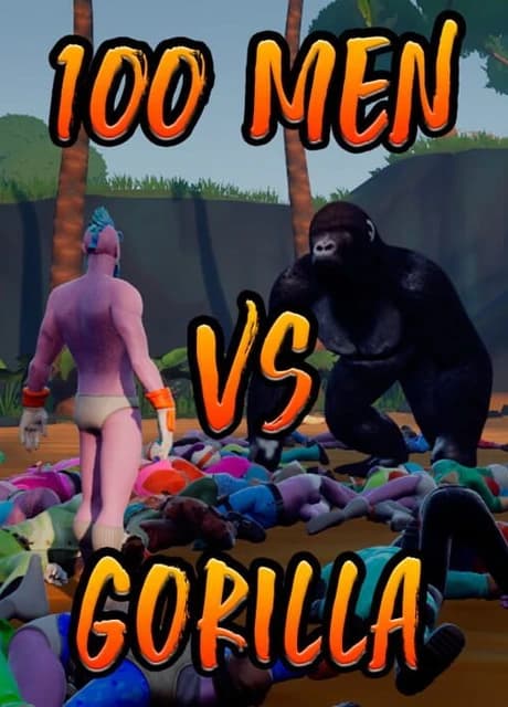 100 Men Vs Gorilla