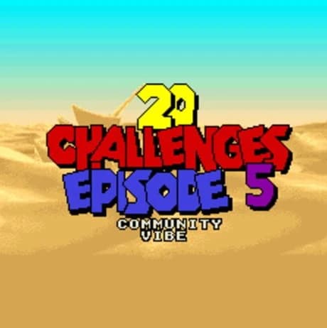 20 Challenges: Episode 5 - Community Vibe