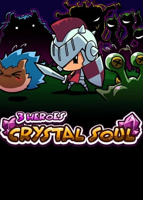 3 Heroes: Crystal Soul