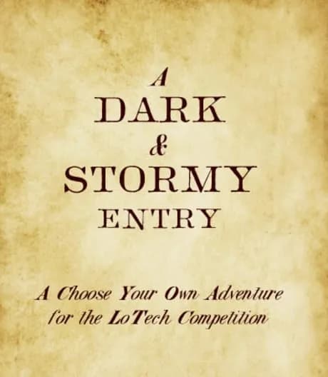 A Dark and Stormy Entry