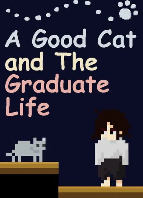 A Good Cat and The Graduate Life
