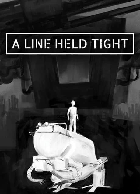 A Line Held Tight