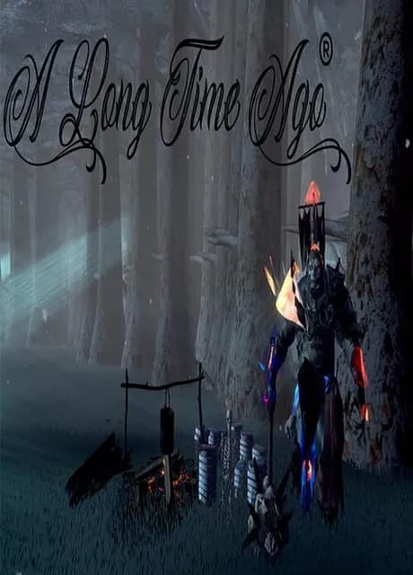 A Long Time Ago