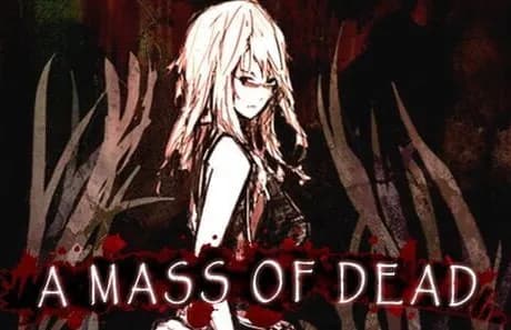 A Mass of Dead