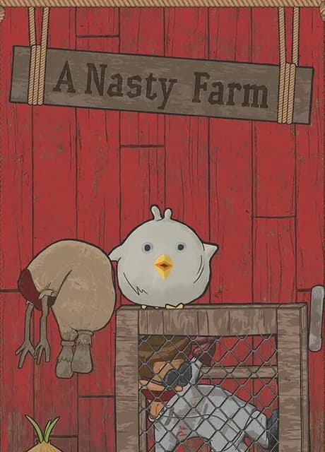 A Nasty Farm