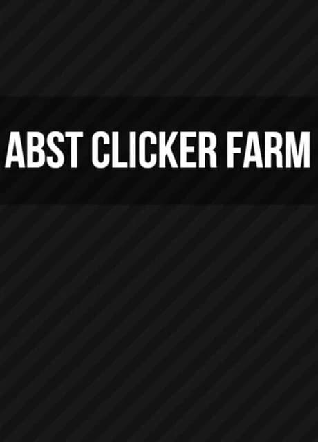 Abst Clicker Farm