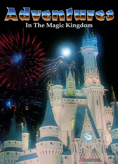 Adventures in the Magic Kingdom