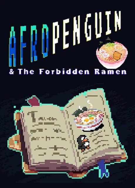 AfroPenguin & The Forbidden Ramen