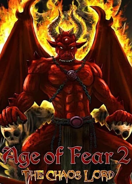 Age of Fear 2: The Chaos Lord