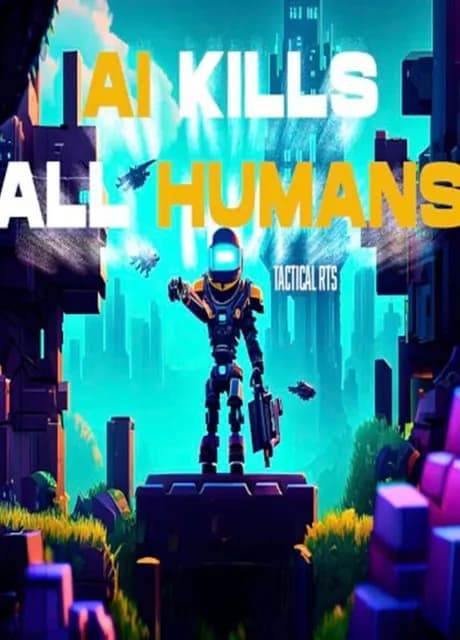 AI Kills All Humans