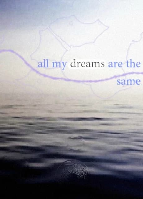 All My Dreams are the Same!