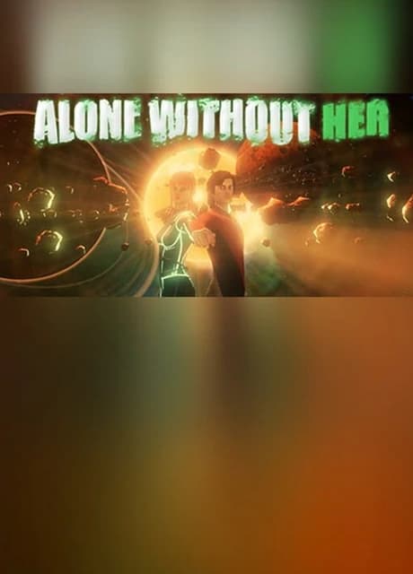 Alone Without Her