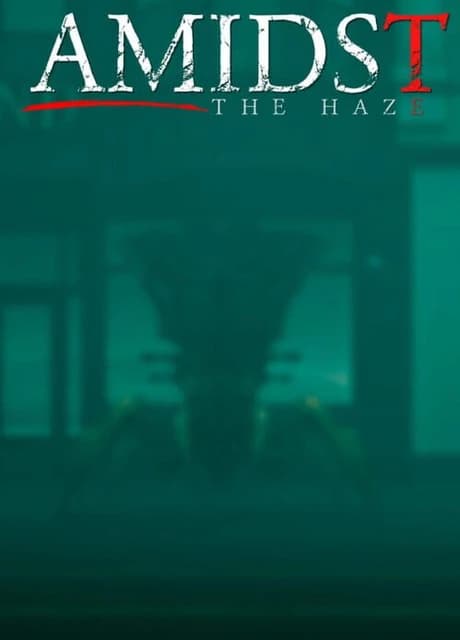 Amidst The Haze