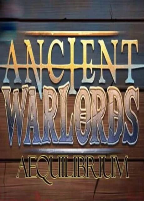 Ancient Warlords: Aequilibrium