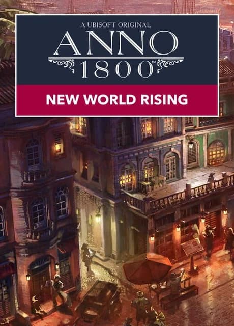 Anno 1800: New World Rising
