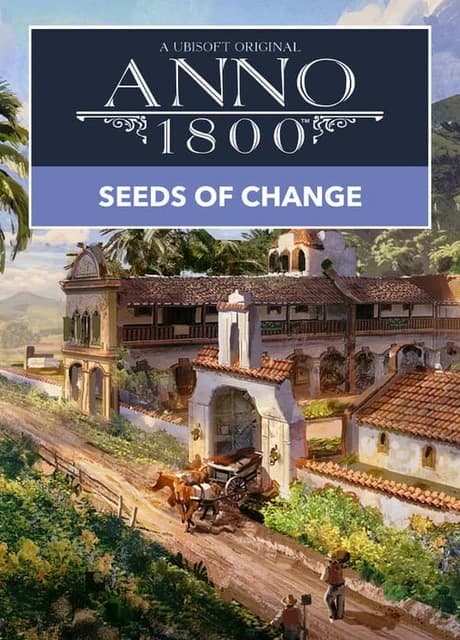 Anno 1800: Seeds of Change