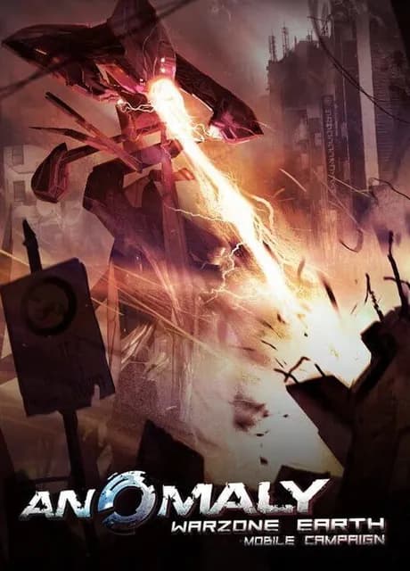 Anomaly: Warzone Earth - Mobile Campaign