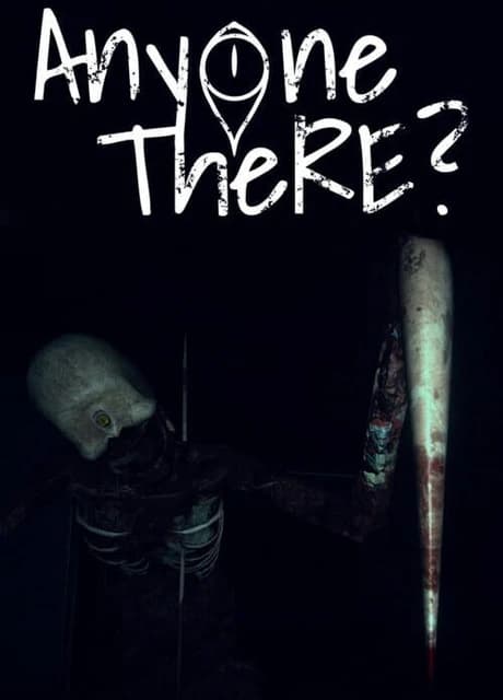 Anyone There?