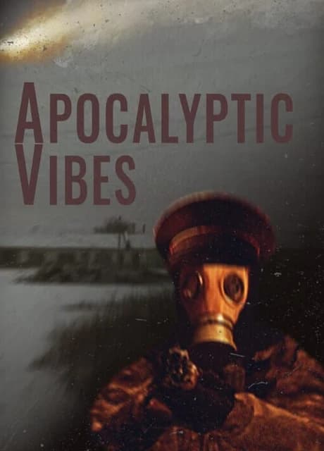 Apocalyptic Vibes