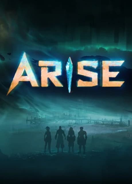 Arise