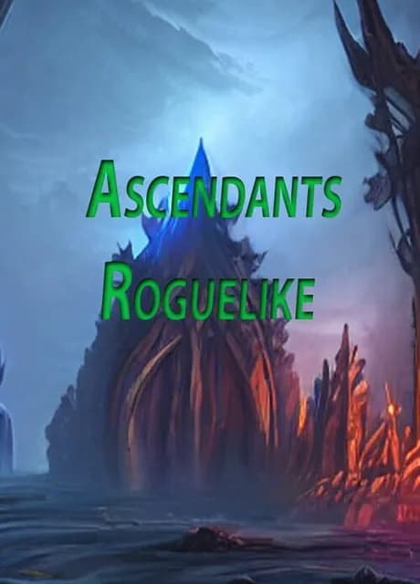 Ascendant's Roguelike