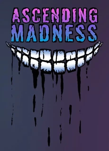 Ascending Madness