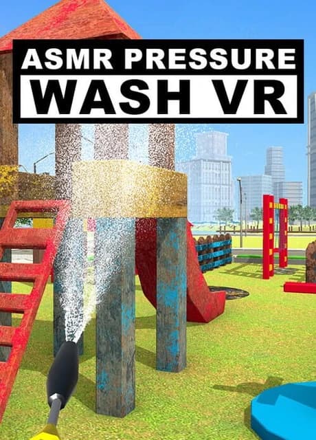 ASMR Pressure Wash VR