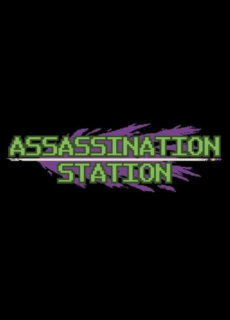 Assassination Station