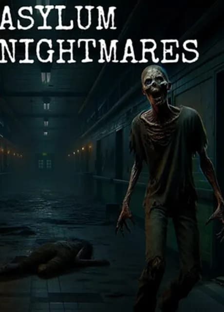 Asylum Nightmares