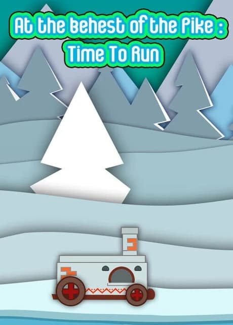 At the Behest of the Pike: Time to Run