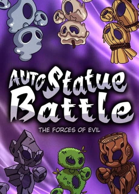 Auto Statue Battle: The Forces of Evil
