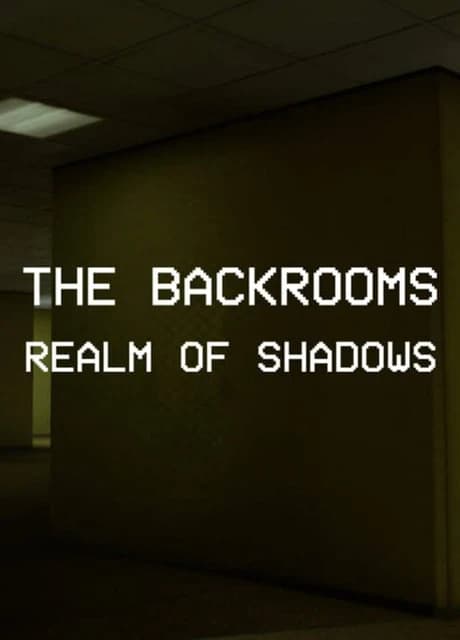 Backrooms: Realm of Shadows