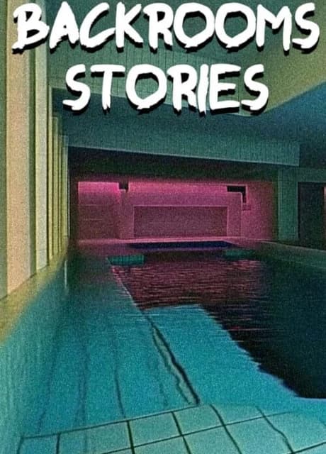 Backrooms Stories