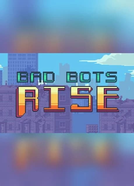 Bad Bots Rises