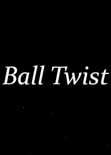 Ball Twist