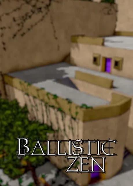 Ballistic Zen