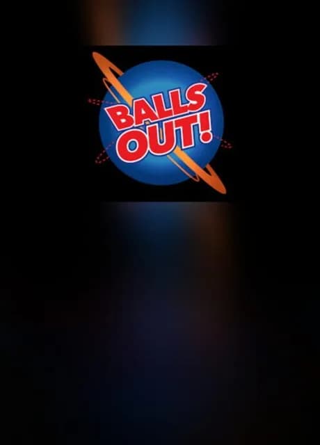 Balls Out