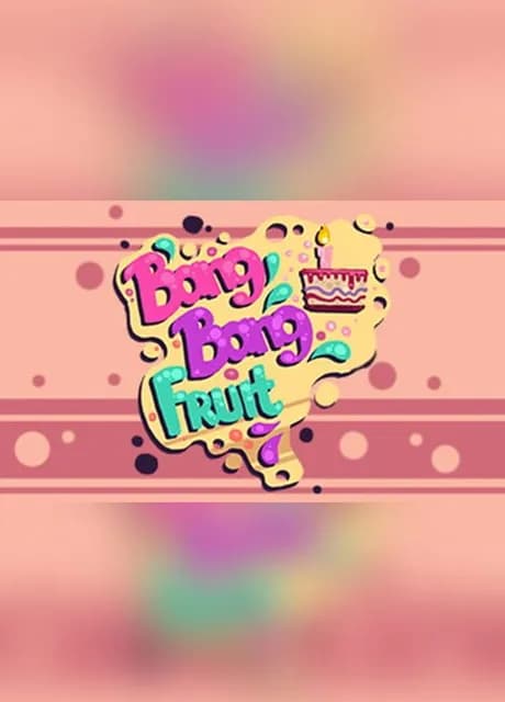 Bang Bang Fruit