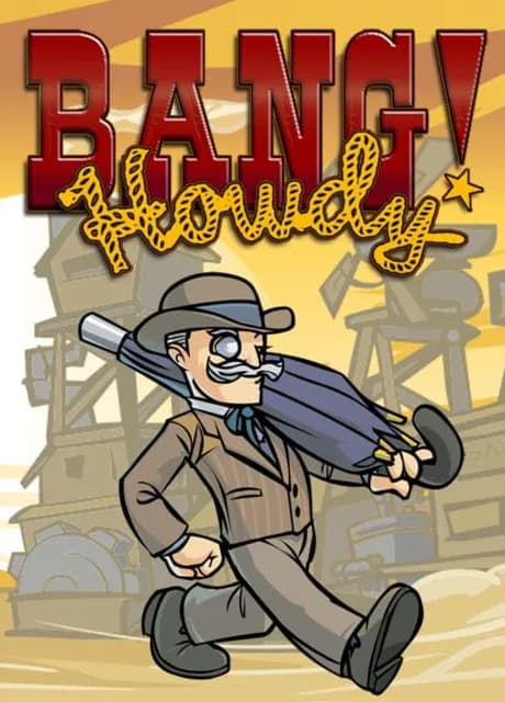 Bang! Howdy