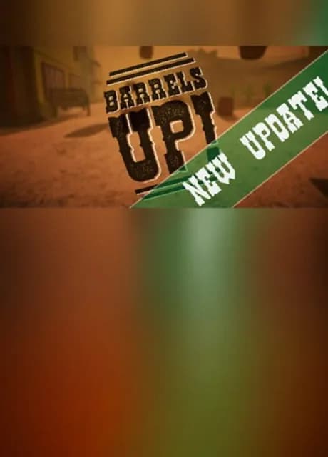 Barrels Up