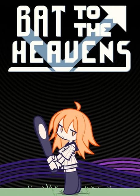 Bat to the Heavens