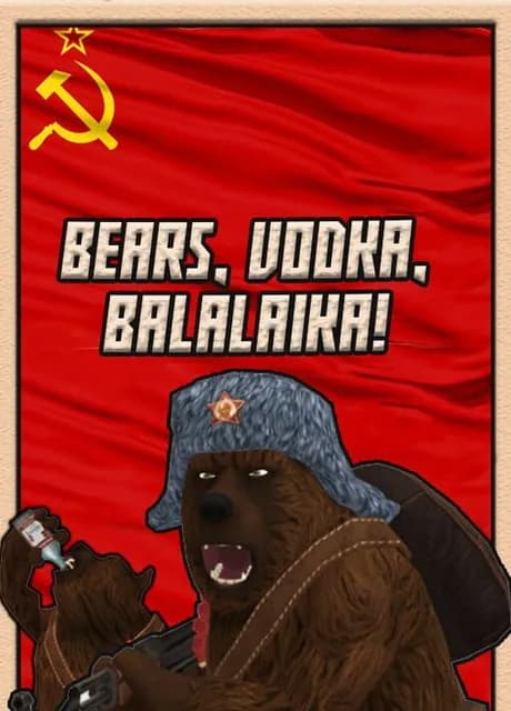 Bears, Vodka, Balalaika!