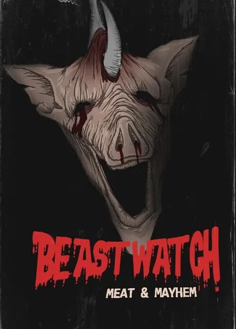 Beastwatch: Meat & Mayhem