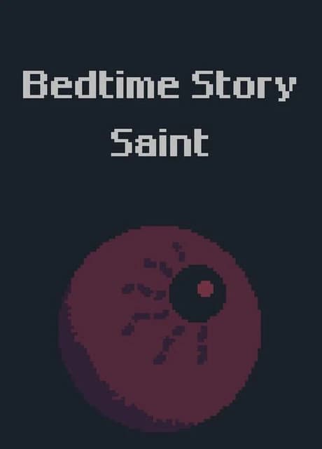 Bedtime Story: Saint