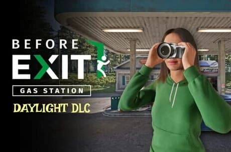 Before Exit: Gas Station - Daylight DLC