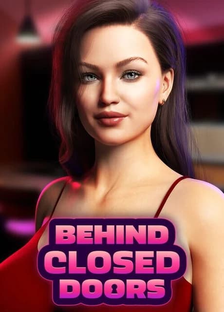 Behind Closed Doors