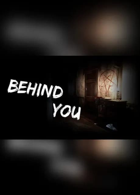 Behind You