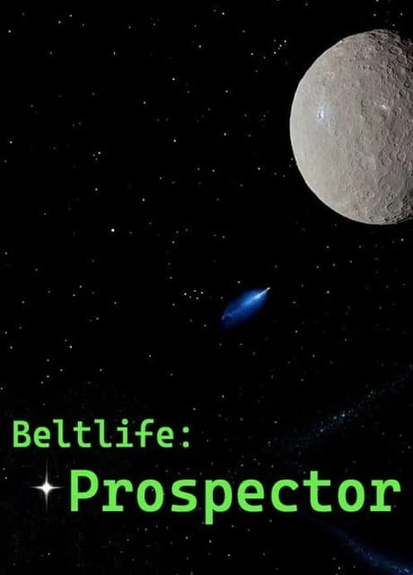 Beltlife: Prospector