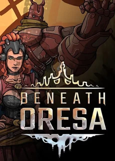 Beneath Oresa