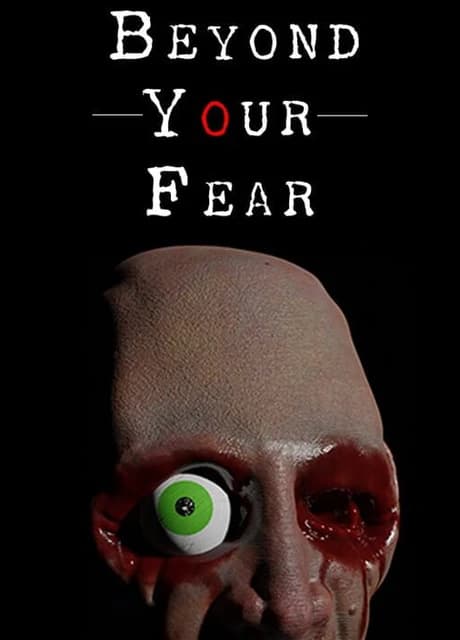 Beyond Your Fear